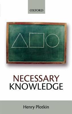 Necessary Knowledge