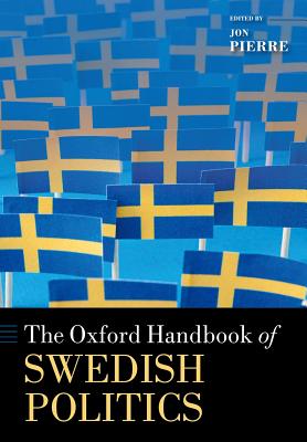 The Oxford Handbook of Swedish Politics