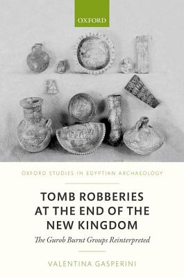 Tomb Robberies End New Kingdom Osea C