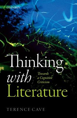 Thinking with Literature: Towards a Cognitive Criticism