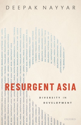 Resurgent Asia: Diversity in Development