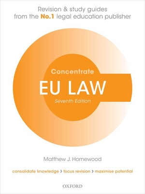 Eu Law Concentrate: Law Revision and Study Guide