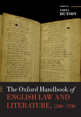 The Oxford Handbook of English Law and Literature, 1500-1700