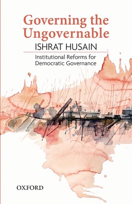 Governing the Ungovernable: Institutional Reforms for Democratic Governance