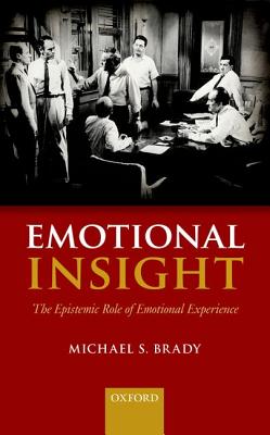 Emotional Insight: The Epistemic Role of Emotional Experience