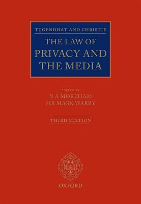 Tugendhat and Christie: The Law of Privacy and the Media