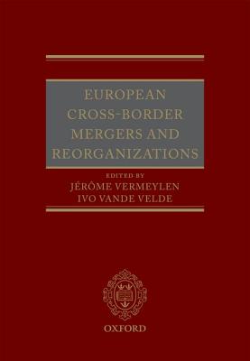European Cross-Border Reorganisations: Law and Practice