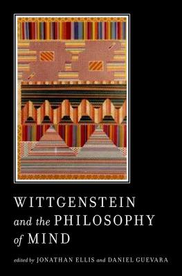 Wittgenstein and the Philosophy of Mind