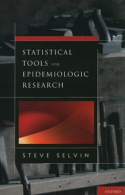 Statistical Tools for Epidemiologic Research