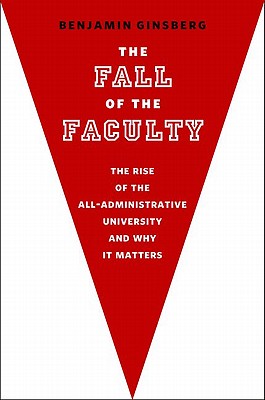 The Fall of the Faculty