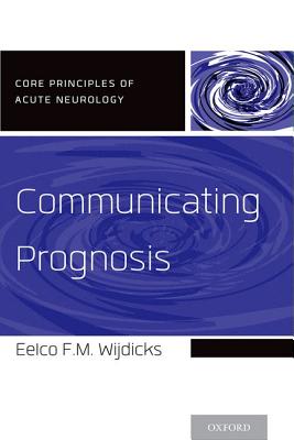 Communicating Prognosis