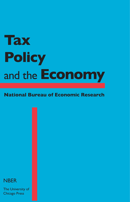 Tax Policy and the Economy, Volume 25: Volume 25