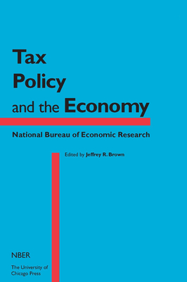 Tax Policy and the Economy, Volume 29: Volume 29