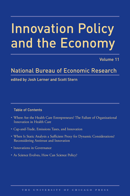 Innovation Policy and the Economy, 2010: Volume 11volume 11