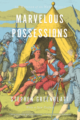 Marvelous Possessions: The Wonder of the New World