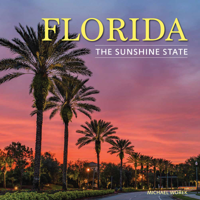 Florida: The Sunshine State