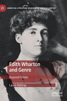 Edith Wharton and Genre: Beyond Fiction