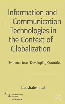 Information and Communication Technologies in the Context of Globalization: Evidence from Developing Countries