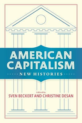 American Capitalism: New Histories