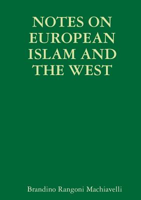 Notes on European Islam and the West