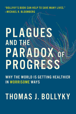 Plagues and the Paradox of Progress