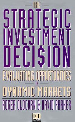 Strategic Investment Decision