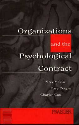 Organizations and the Psychological Contract: Managing People at Work