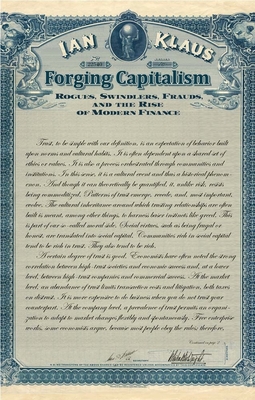Forging Capitalism: Rogues, Swindlers, Frauds, and the Rise of Modern Finance