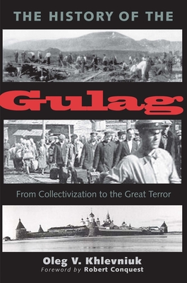 The History of the Gulag: From Collectivization to the Great Terror