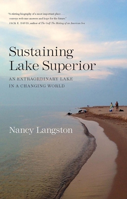 Sustaining Lake Superior: An Extraordinary Lake in a Changing World