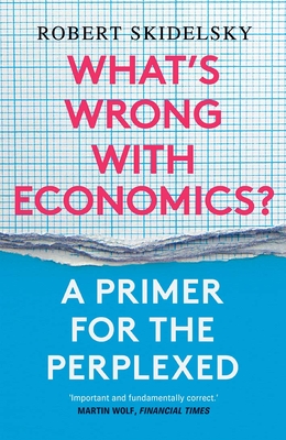 What's Wrong with Economics?