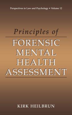 Principles of Forensic Mental Health Assessment