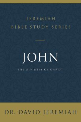 John: The Divinity of Christ