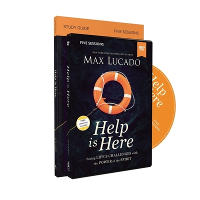 Help Is Here Study Guide with DVD: Face the Challenge of Today with the Strength and Hope of the Spirit