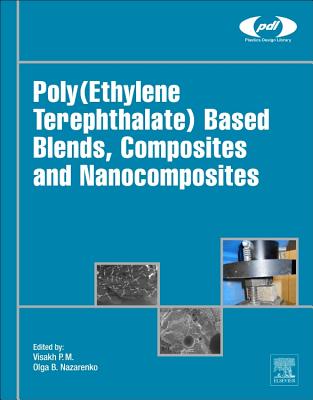 Poly(ethylene Terephthalate) Based Blends, Composites and Nanocomposites