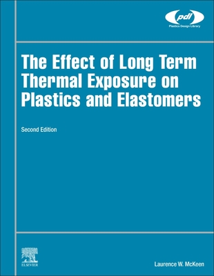 The Effect of Long Term Thermal Exposure on Plastics and Elastomers