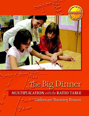 The Big Dinner: Multiplication with the Ratio Table