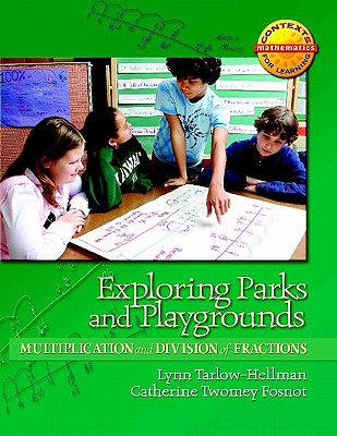 Exploring Parks and Playgrounds: Multiplication and Division of Fractions