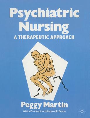 Psychiatric Nursing: A Therapeutic Approach