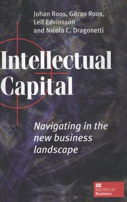 Intellectual Capital: Navigating the New Business Landscape