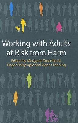 Working with Adults at Risk from Harm