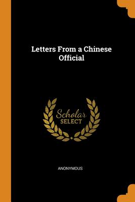 Letters From a Chinese Official