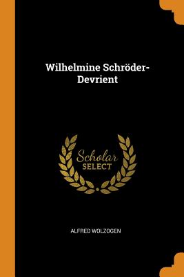 Wilhelmine Schröder-Devrient