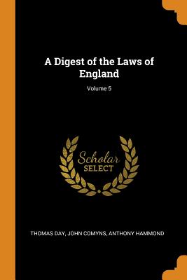 A Digest of the Laws of England; Volume 5