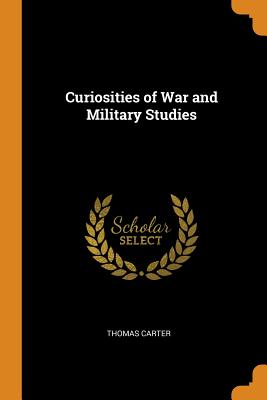 Curiosities of War and Military Studies