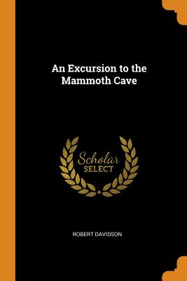 An Excursion to the Mammoth Cave