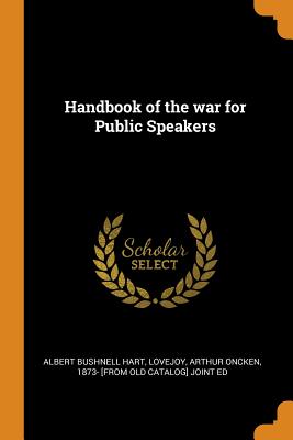 Handbook of the war for Public Speakers