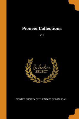 Pioneer Collections: V.1