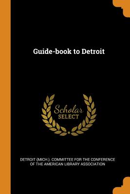 Guide-book to Detroit