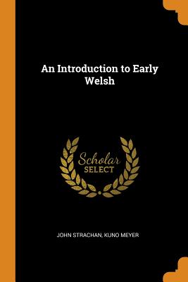 An Introduction to Early Welsh